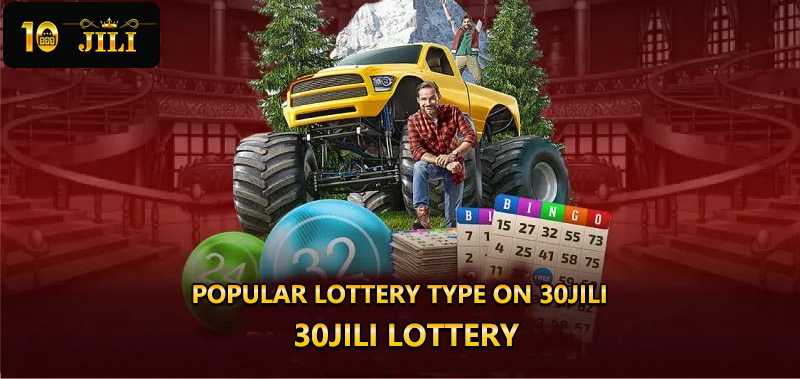 Popular lottery type on 30JILI